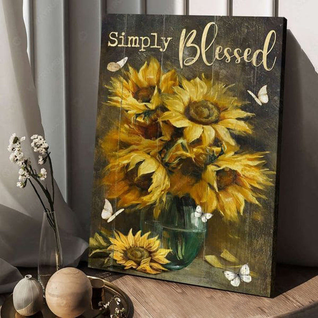 Simply Blessed, Butterfly Flower, Sunflower Lover Poster and Canvas