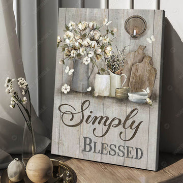 Simply Blessed, Poster Decor, Flower Lover Poster and Canvas