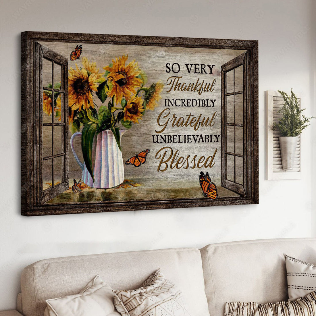 So Very Thankful Incredibly Grateful Unbelievably Blessed, Butterfly Sunflower Poster and Canvas