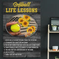 Softball Life Lessons Never Give Up No Matter How Tough The Situation Teamwork Does Make Make Dreams Work Poster and Canvas