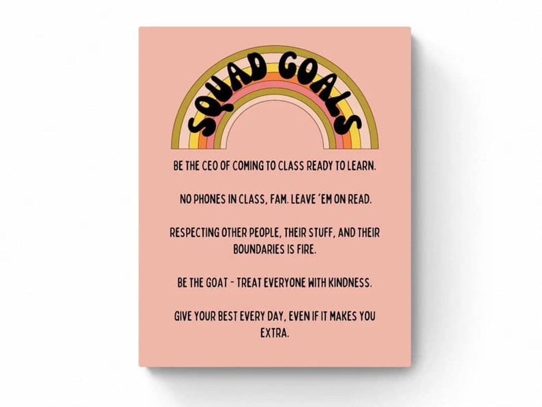 Squad Goals Be The CEO Of Coming To Class Ready To Learn No Phones In Class Poster and Canvas