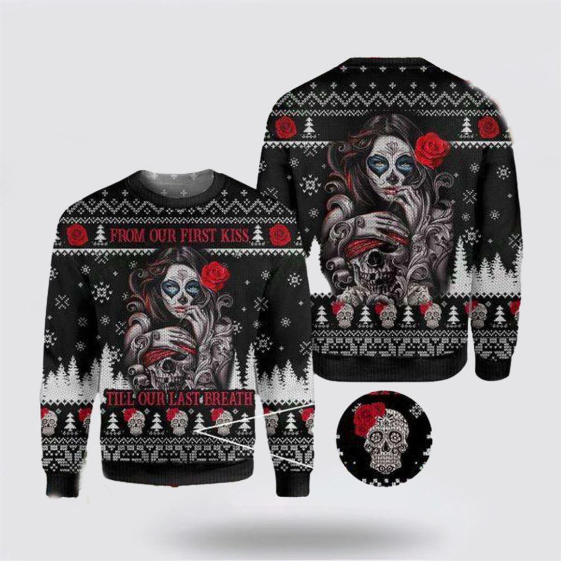 FUNSTUFFPRINT Sugar Skull Ugly Christmas Sweater From First Kiss to Last Breath – Christmas Gifts For Frends Ugly  Sweater