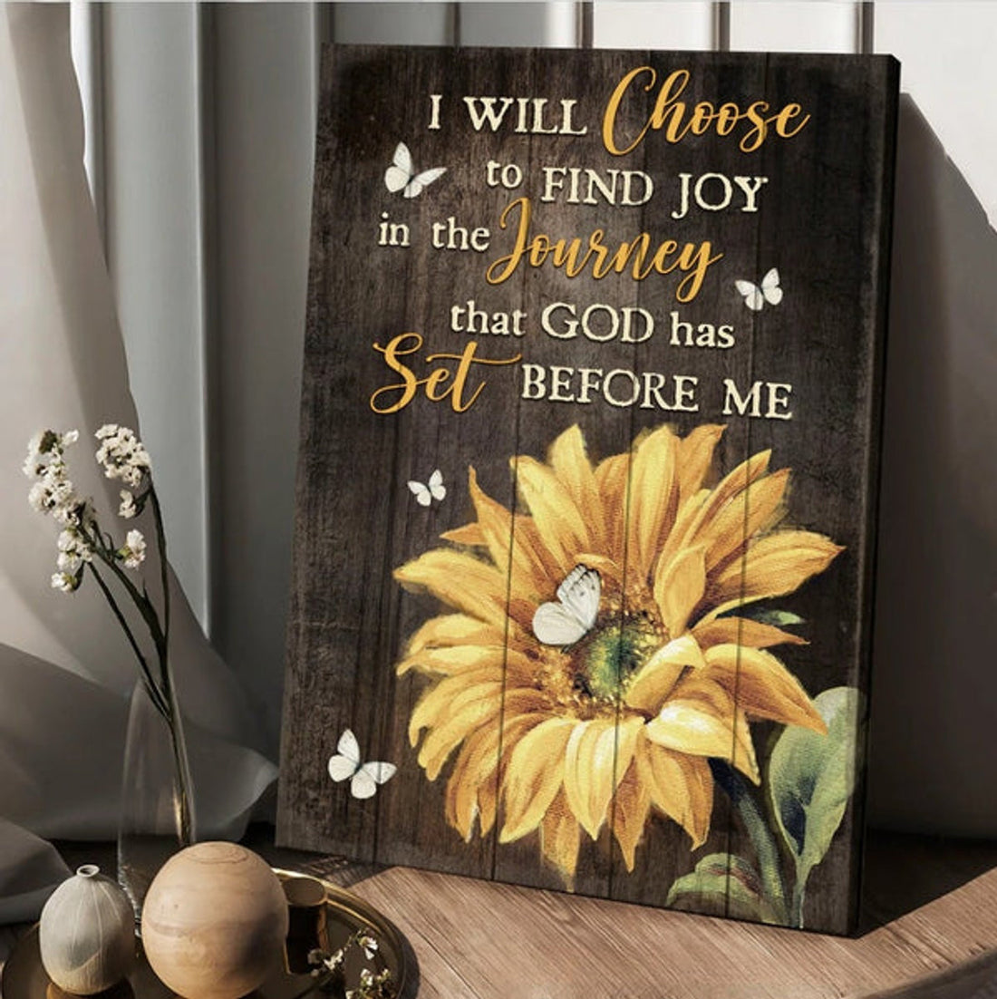 Sunflower Butterfly I Will Choose To Find Joy In The Journey Canvas Wall Art - Christian Wall Posters - Religious Wall Decor