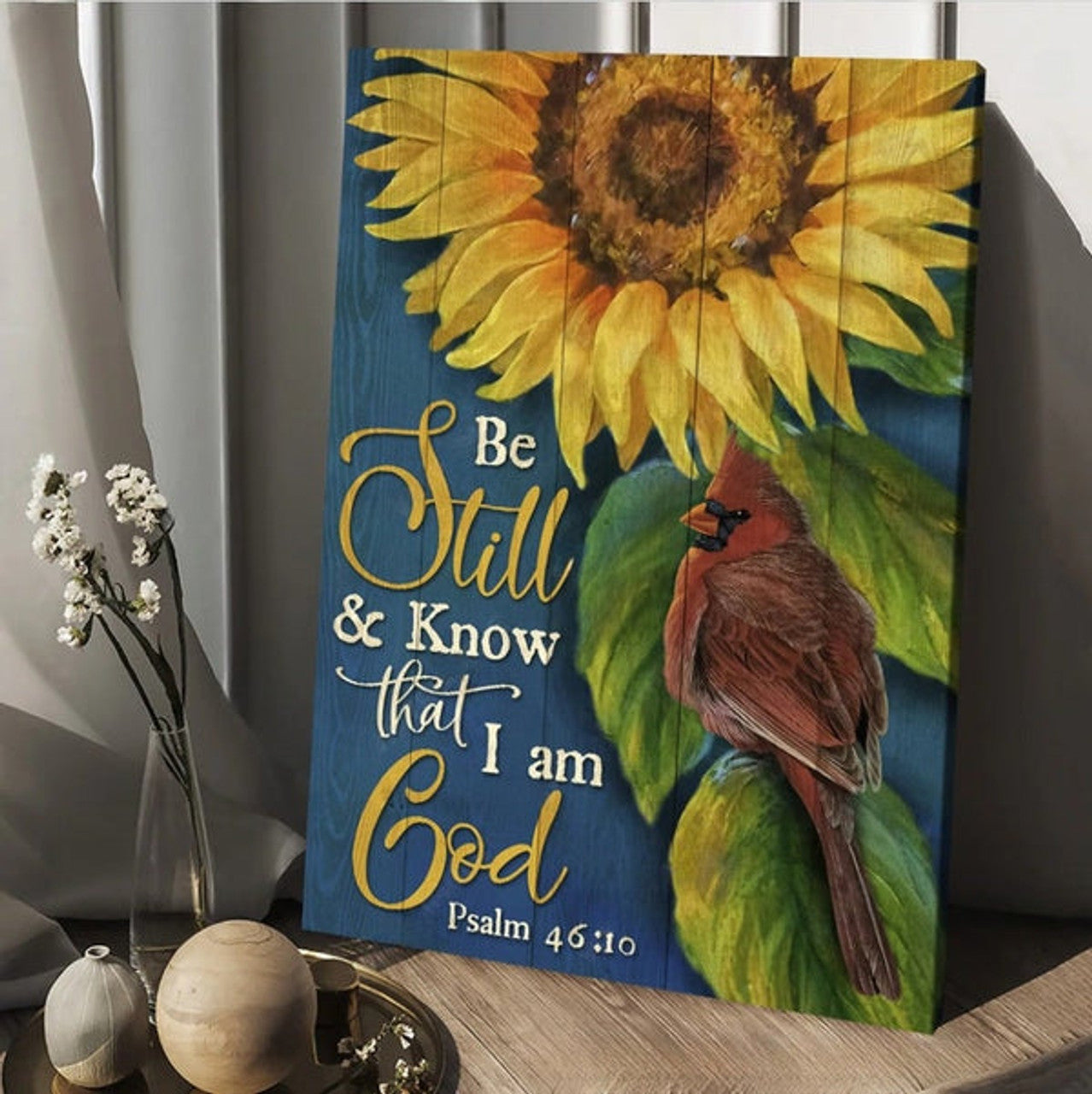 Sunflower Watercolor Cardinal Be Still And Know That I Am God Canvas Wall Art - Christian Wall Posters - Religious Wall Decor