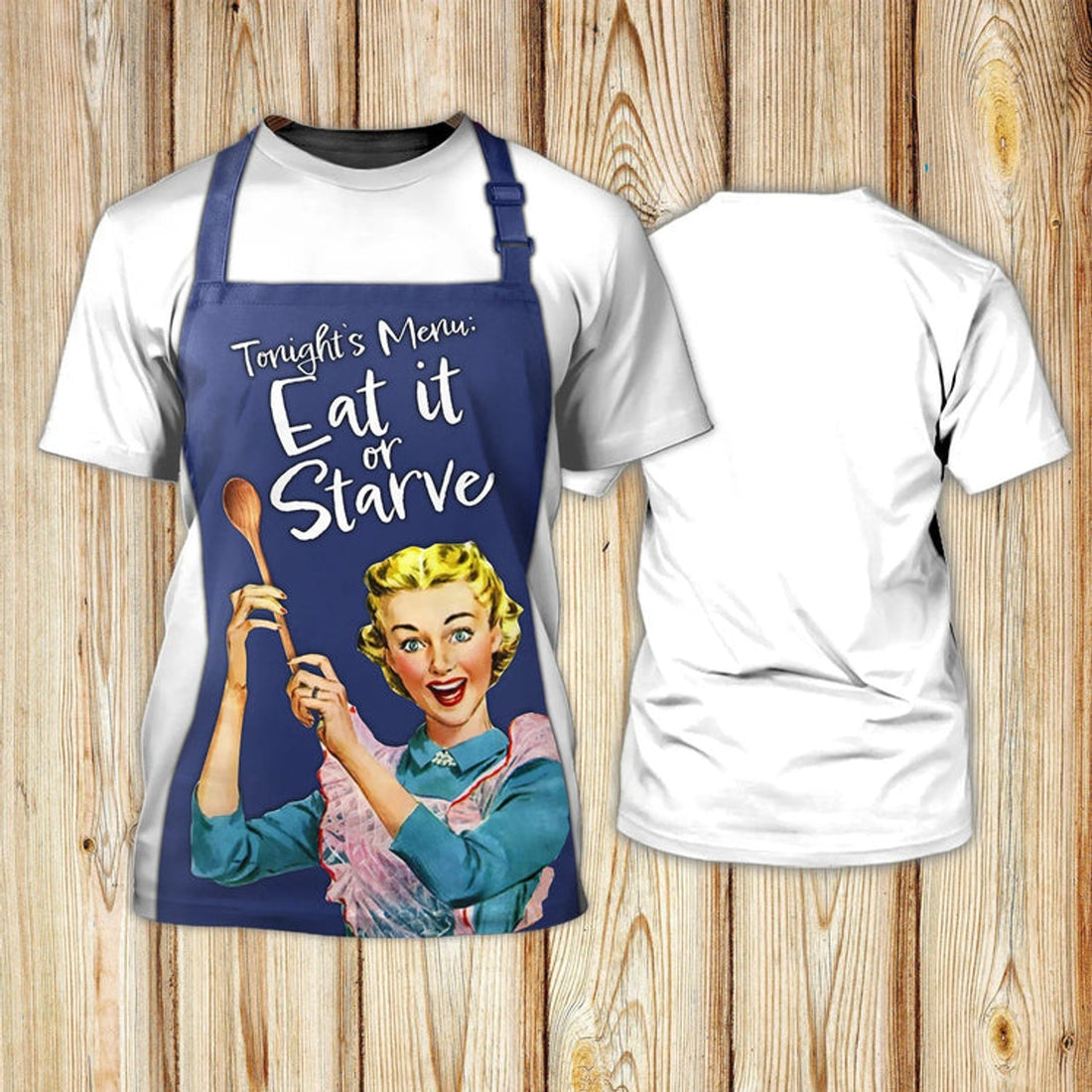 FUNSTUFFPRINT To My Wife 3D All Over PrinT-Shirt, Eat It Or Starve Housewife Shirt, Gift For House Wife 3D T-shirt