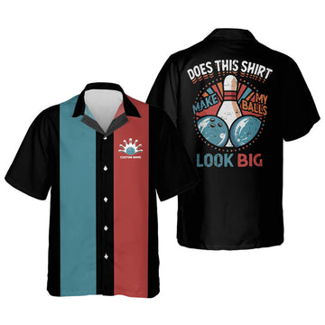 Custom Personalized bowling Hawaiian shirt for men, Does This Shirt Make My Balls Look Big Vintage Hawaiian Shirt