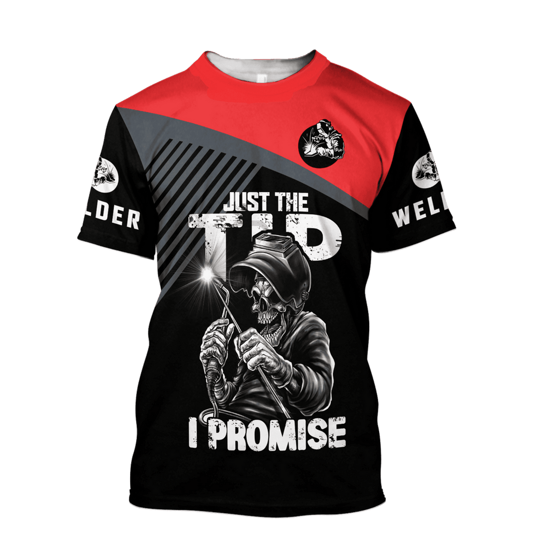 FUNSTUFFPRINT 3D All Over Print Premium Welder Just The Tip I Promise Welding Apparel 3D T-shirt