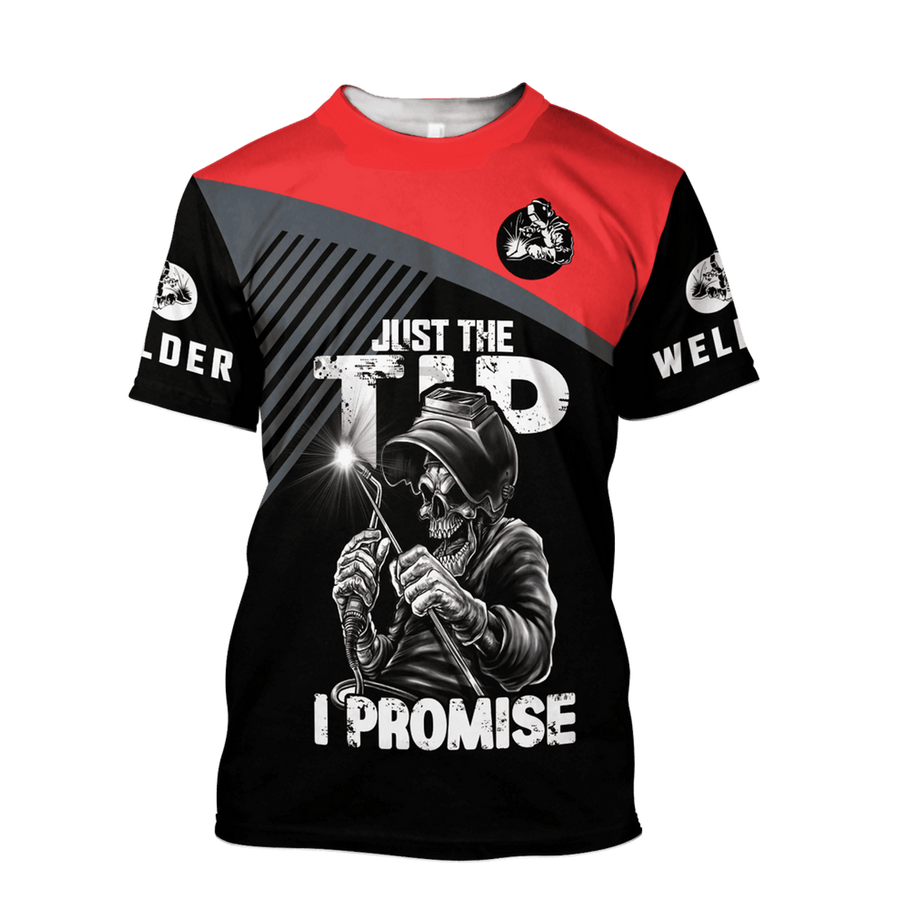 FUNSTUFFPRINT 3D All Over Print Premium Welder Just The Tip I Promise Welding Apparel 3D T-shirt