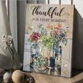 Thankful For Every Moment Jesus Canvas - Brilliant Flower Painting Canvas Wall Art - Christian Wall Posters - Religious Wall Decor