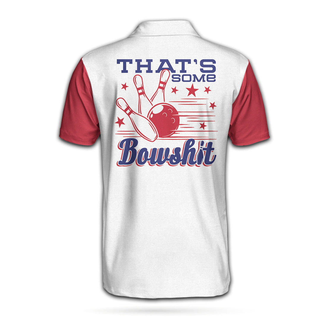 That's Some Bowlsht Bowling Custom Polo Shirt, Colorful Bowling Shirt Design With Sayings, Best Shirt For Bowlers - Perfect Gift For Men