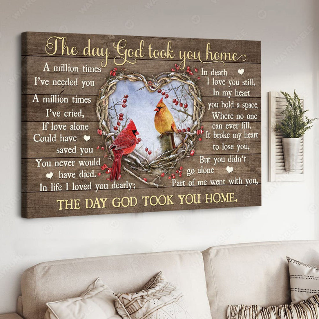 The Day God Look You Home A Million Times I’ve Needed You A Million Times I’ve Cried, Cardinal Bird Poster and Canvas