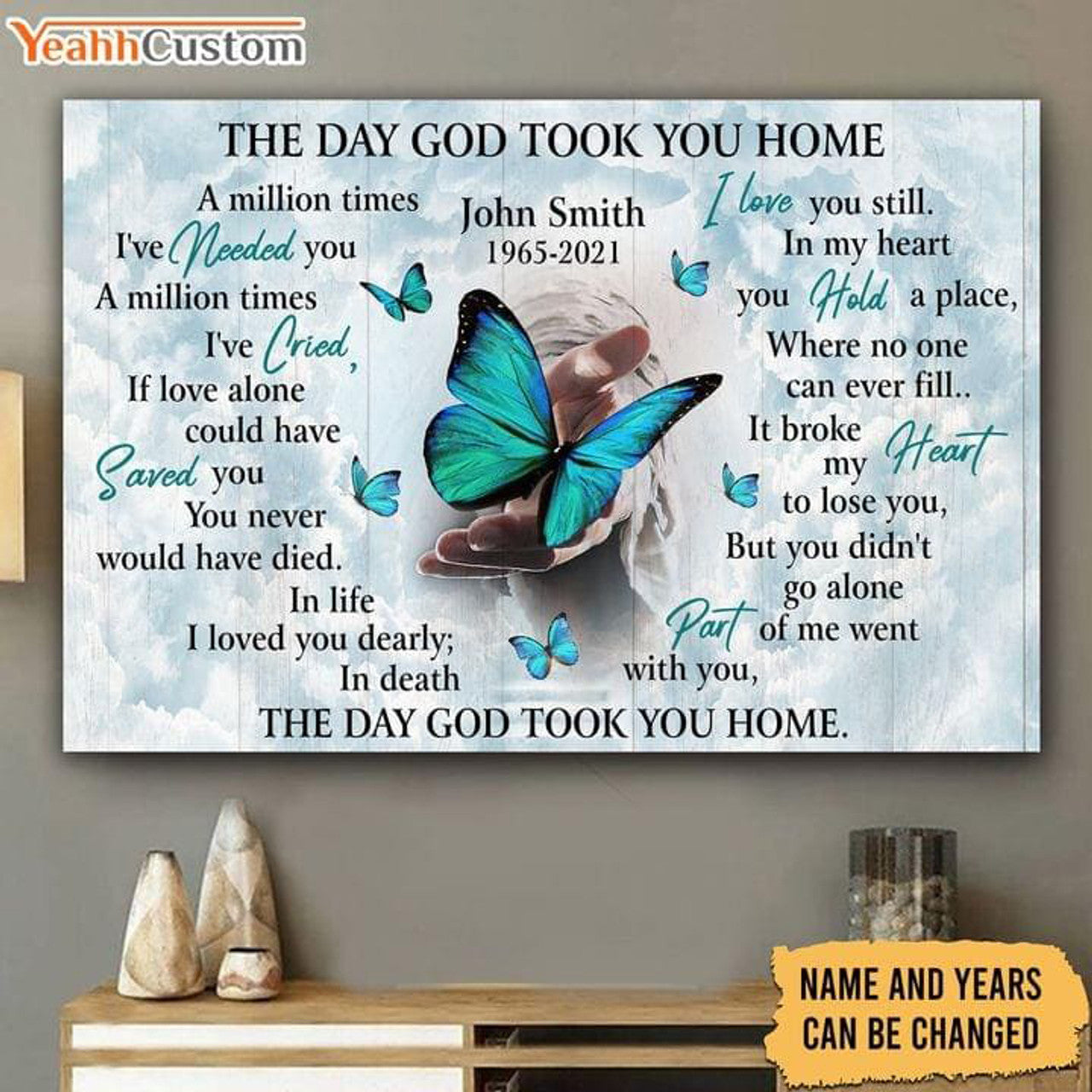 Custom The Day God Took You Home, A Million Times, I’ve Million Times, I’ve Cried Poster and Canvas
