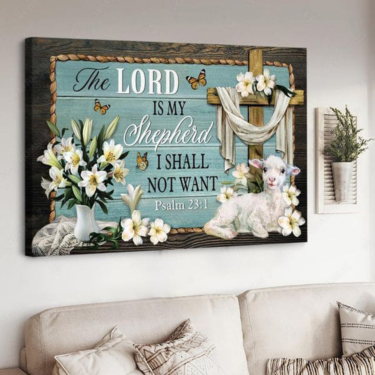 The Lord Is My Shepherd I Shall Not Want, God Cross, Butterfly Flower Poster and Canvas