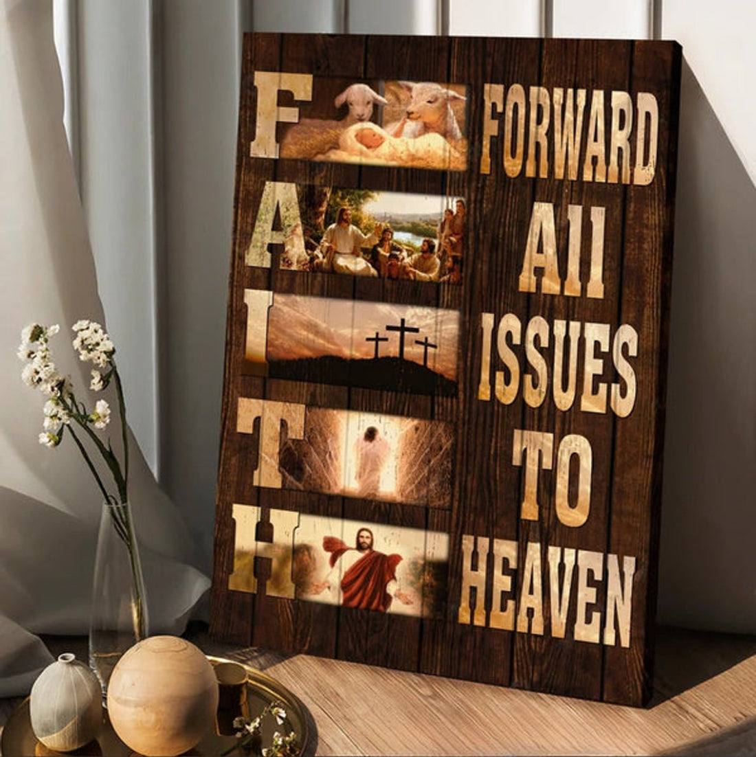 The Lamb Of God Faith Forward All Issues To Heaven Canvas Wall Art - Christian Wall Posters - Religious Wall Decor