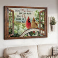 Those We Love Don’t Go Away They Fly Beside Us Every Day Poster and Canvas