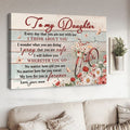 To My Daughter Every Day That You Are Not With Me I Think About You I Wonder That You Are Doing I Pray That You Are Safe Poster and Canvas