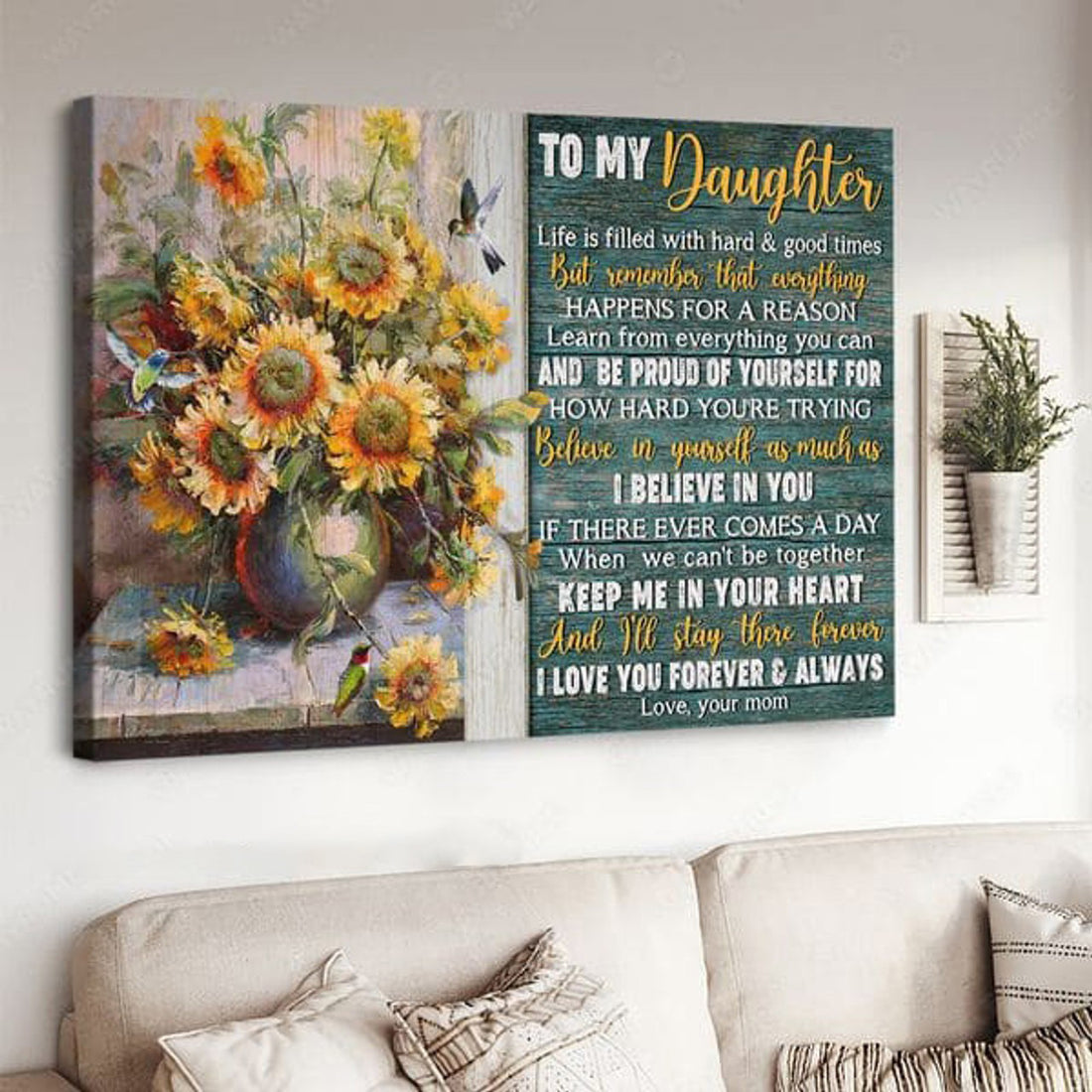 To My Daughter, Life Is Filled With Hard And Good Times But Remember That Everything Happens For A Reason, Hummingbrid Flower Poster and Canvas