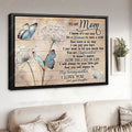 To My Mom I Know It’s Not Easy For A Woman To Raise A Child And There Is No Way Poster and Canvas