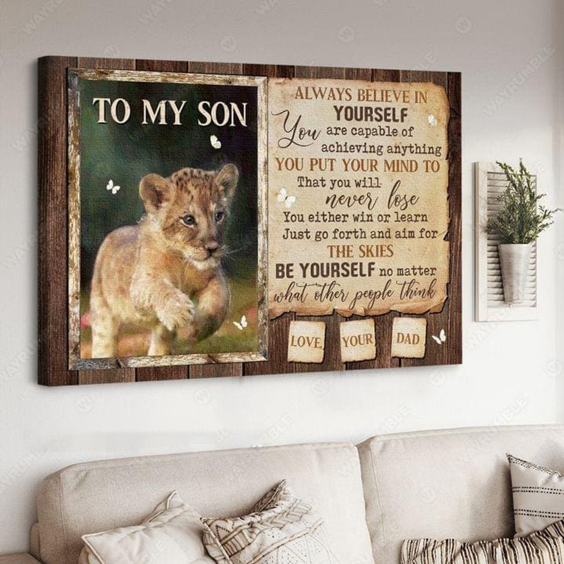 To My Son, Always Believe In Yourself, You Are Capable Of Achieving Anything Poster and Canvas