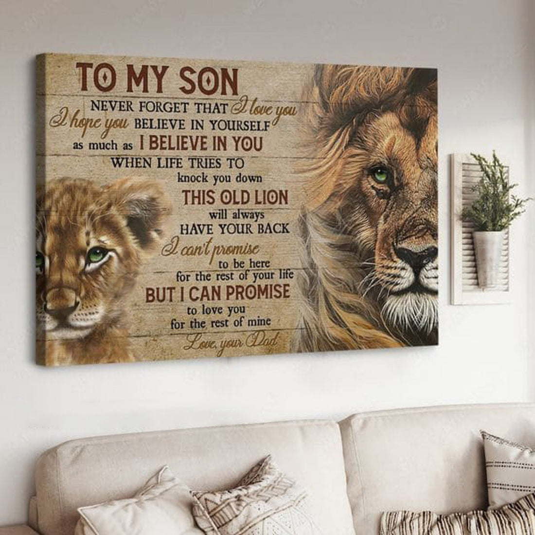 To My Son, Never Forget That I Love You I Hope You Believe In Yourself, Lion Dad And Son Poster and Canvas