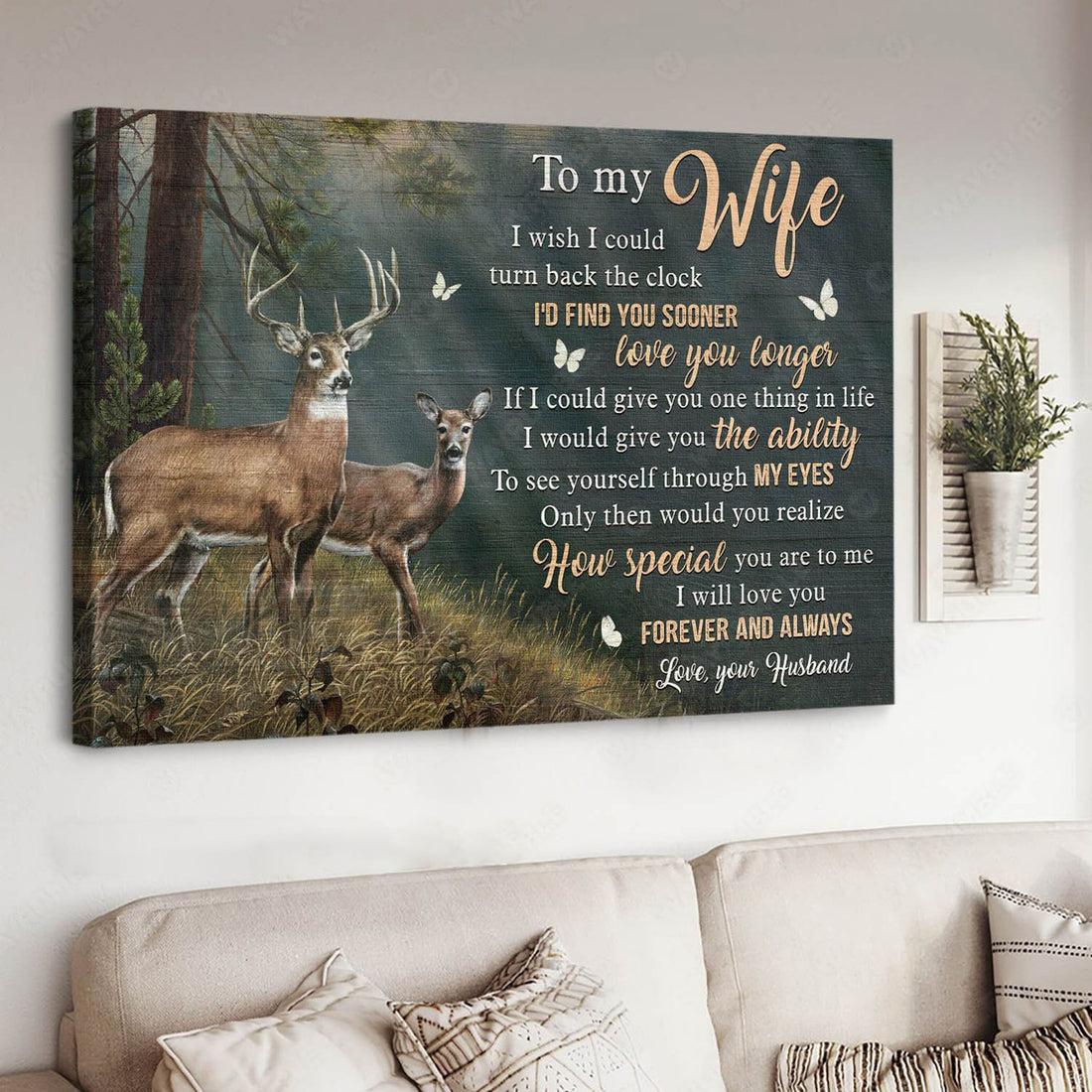 To My Wife, I Wish I Could Turn Back The Clock I’d Find You Sooner Love You Longer Poster and Canvas