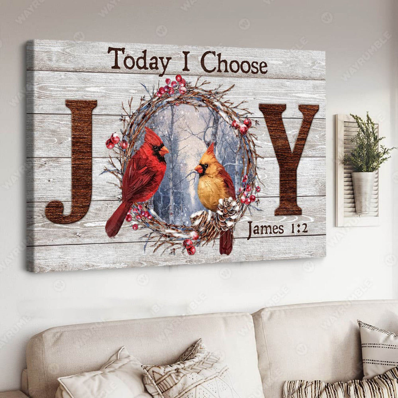 Today I Choose Joy, Cardinal Bird Poster and Canvas