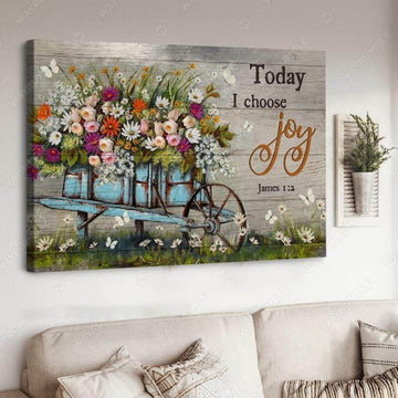 Today I Choose Joy, Flower Lover, Wall Decor Poster Poster and Canvas