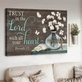 Trust In The Lord With All Your Heart, Poster Decor, God Cross Poster and Canvas
