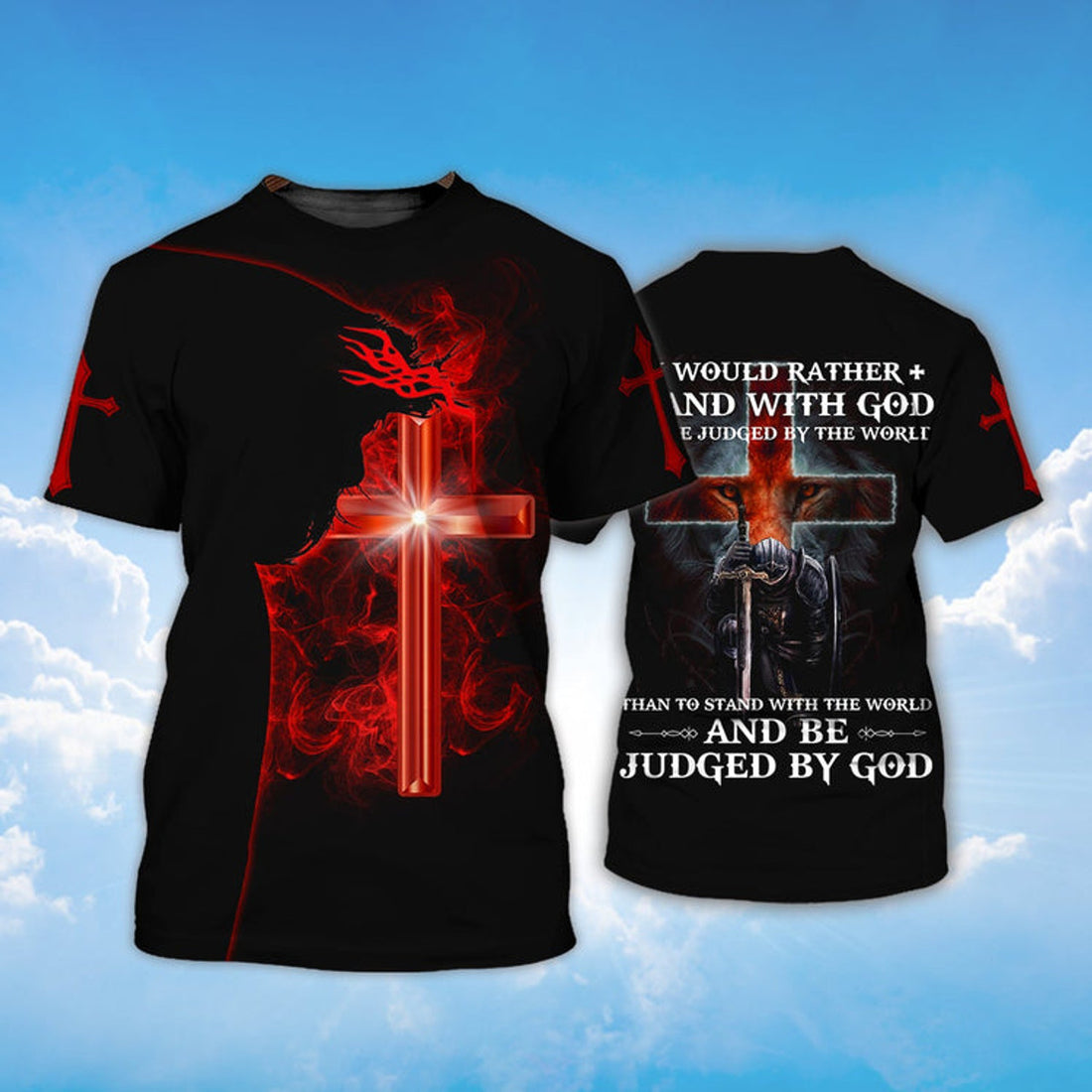 FUNSTUFFPRINT I Would Rather Stand With God 3D T-shirt