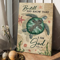 Turtle Beach, Be Still And Know That I Am God, Turtle Poster Poster and Canvas