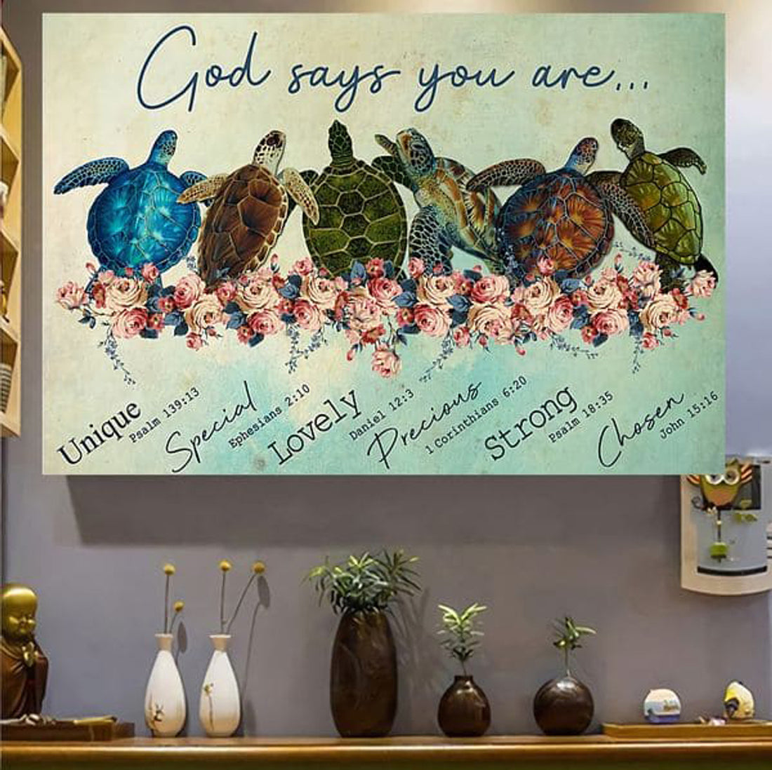 Turtle Poster, Turtle Beach, God Says You Are Lovely Precious Strong Special Poster and Canvas