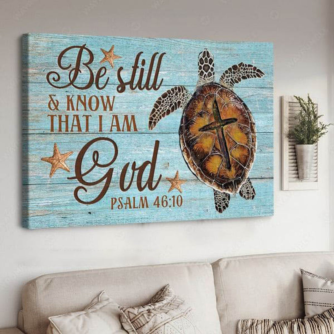 Turtle Poster, Wall Decor Be Still And Know That I Am God Poster and Canvas
