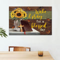 Wake And Pray For A Blessed Day Canvas Wall Art - Christian Canvas - Faith Canvas