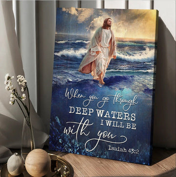 Walking With Jesus Blue Ocean I Will Be With You Canvas Wall Art - Christian Wall Posters - Religious Wall Decor