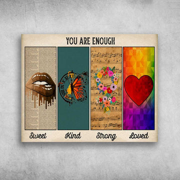 Wall Decor Poster, You Are Enough Sweet, Kind, Strong, Loved Poster and Canvas