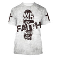 FUNSTUFFPRINT We Walk By Faith Not By Sight 1 Christian 3D T-shirt