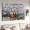 When Life Gets Too Hard To Stand Kneel, Butterfly Flower, Wall Poster Poster and Canvas