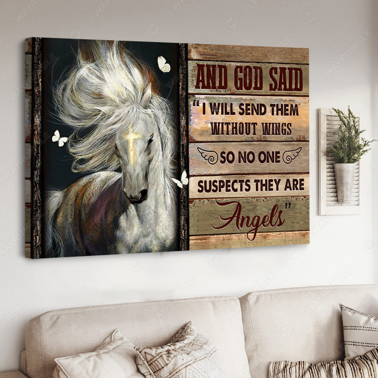 White Horse, And God Said I Will Send Them Without Wings So No One Suspects They Are Angels Poster and Canvas