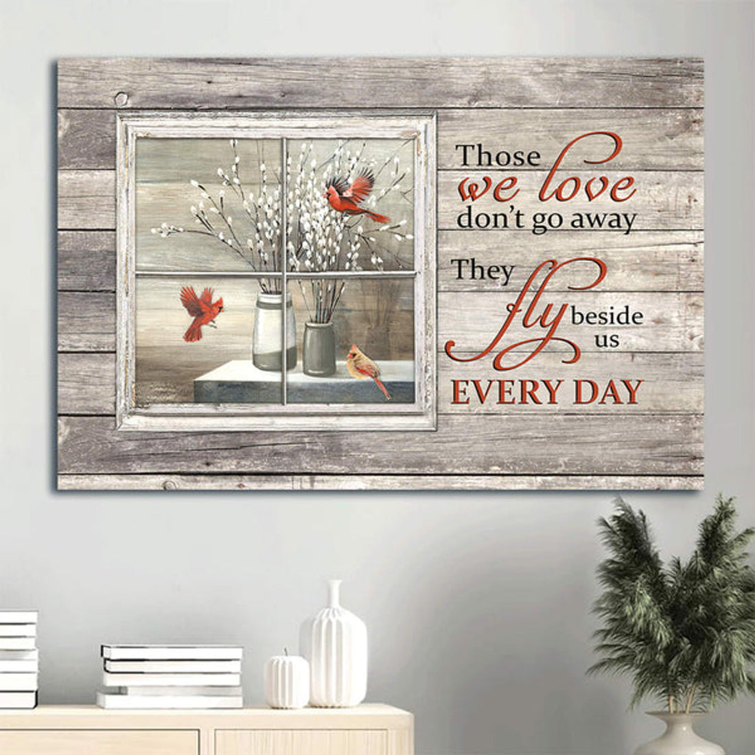 White Willow Blossoms Baby White Flower Red Cardinal Vintage Window Those We Love Don't Go Away Heaven Canvas Wall Art - Christian Wall Decor