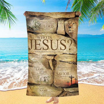 Who Is Jesus Beach Towel - The Son Of The Living God - Mathew 16 16 - Christian Beach Towel - Religious Beach Towel