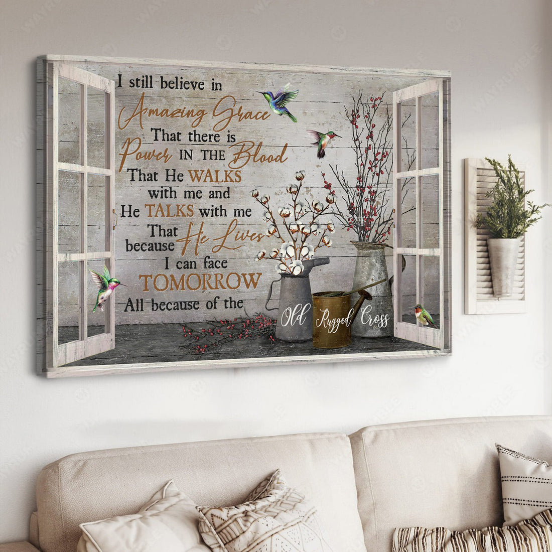 Window Poster, I Still Believe In Amazing Grace That There Is Power In The Blood That He Walks With Me, Hummingbird Poster Poster and Canvas