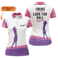 Custom Womens Golf Polo Shirt Swing Swear Look For Ball Repeat Pink Golf Shirts Custom Name Ladies Golf Tops, Best Gift For Women
