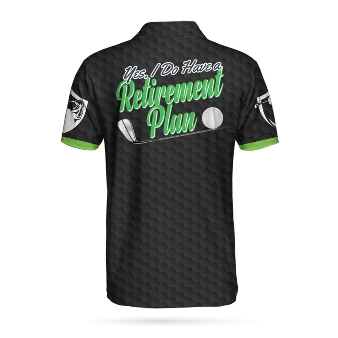 Yes I Do Have A Retirement Plan Golf Polo Shirt, Black Golf Pattern Green Golf Course Polo Shirt, Best Golf Shirt For Men