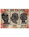 You Are Enough Strong, Kind, Brave, Feminist Poster Poster and Canvas
