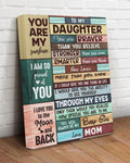 You Are My Sun Shine, To My Daughter You Are Braver Than You Believe Stronger Than You Seem Poster and Canvas