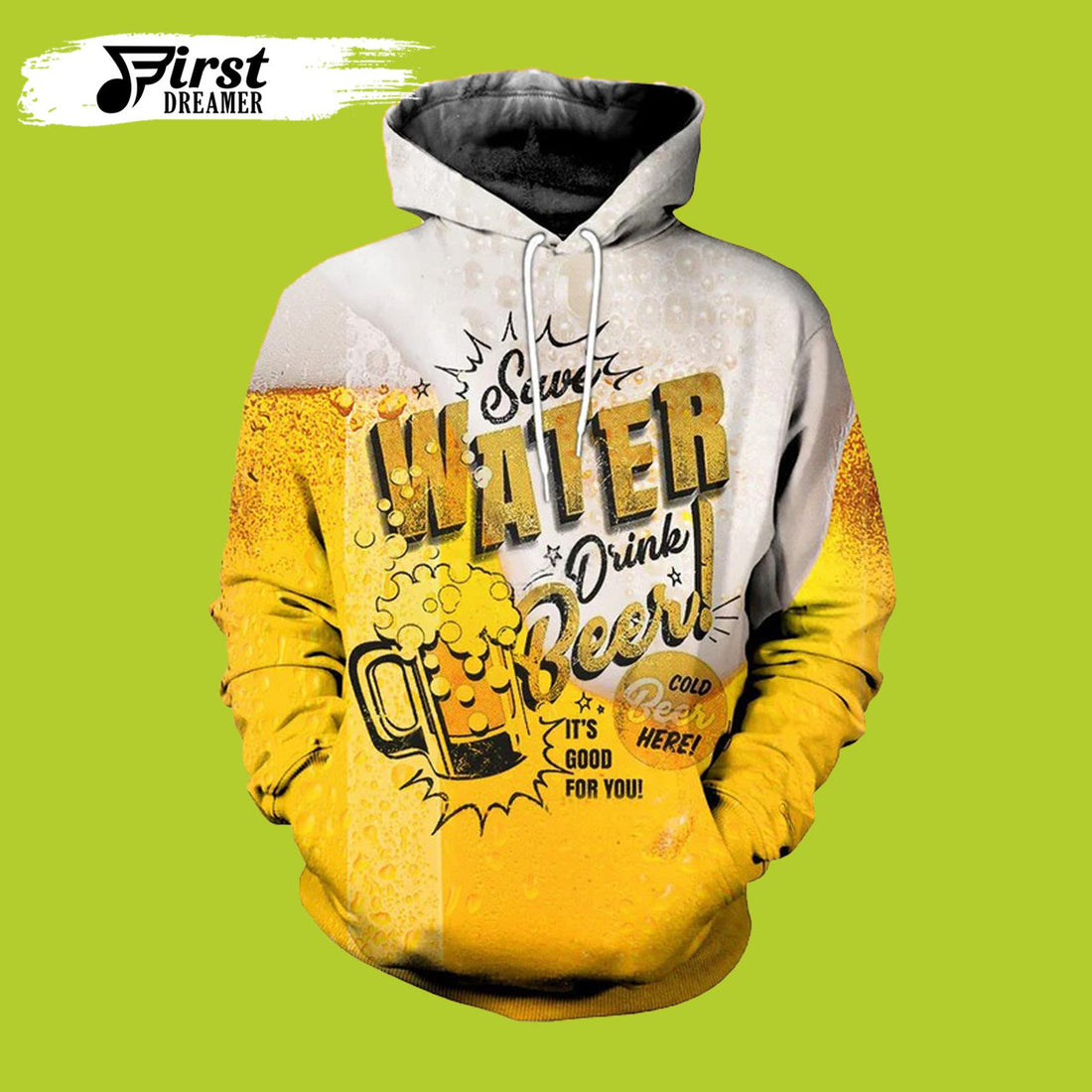 FUNSTUFFPRINT Beer Slogan Save Water Drink 3D Hoodie and Zip Hoodie