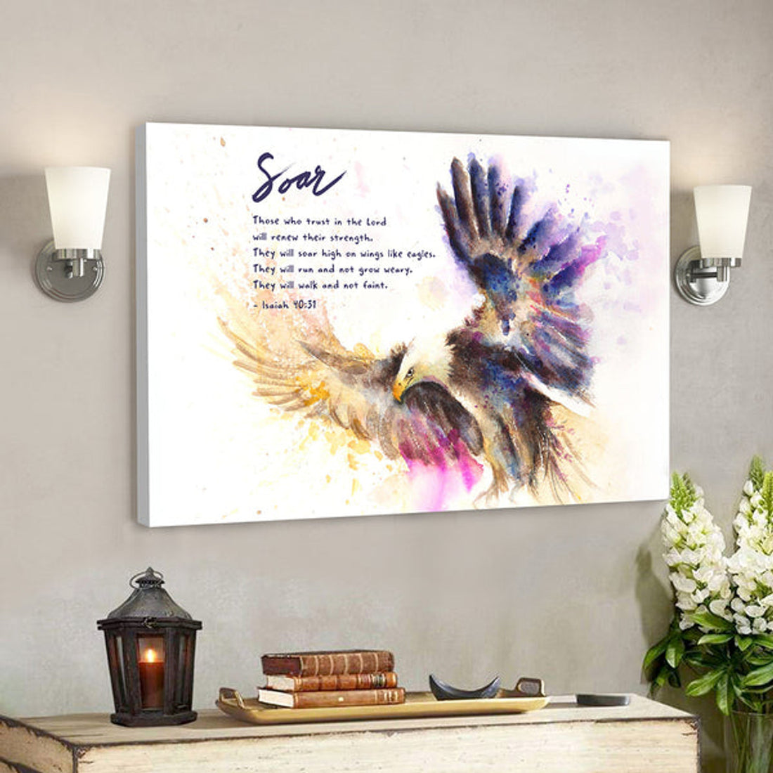 Soar On Wings Like Eagles 6 - Isaiah 40:31 - Bible Verse Canvas - Scripture Canvas Wall Art 