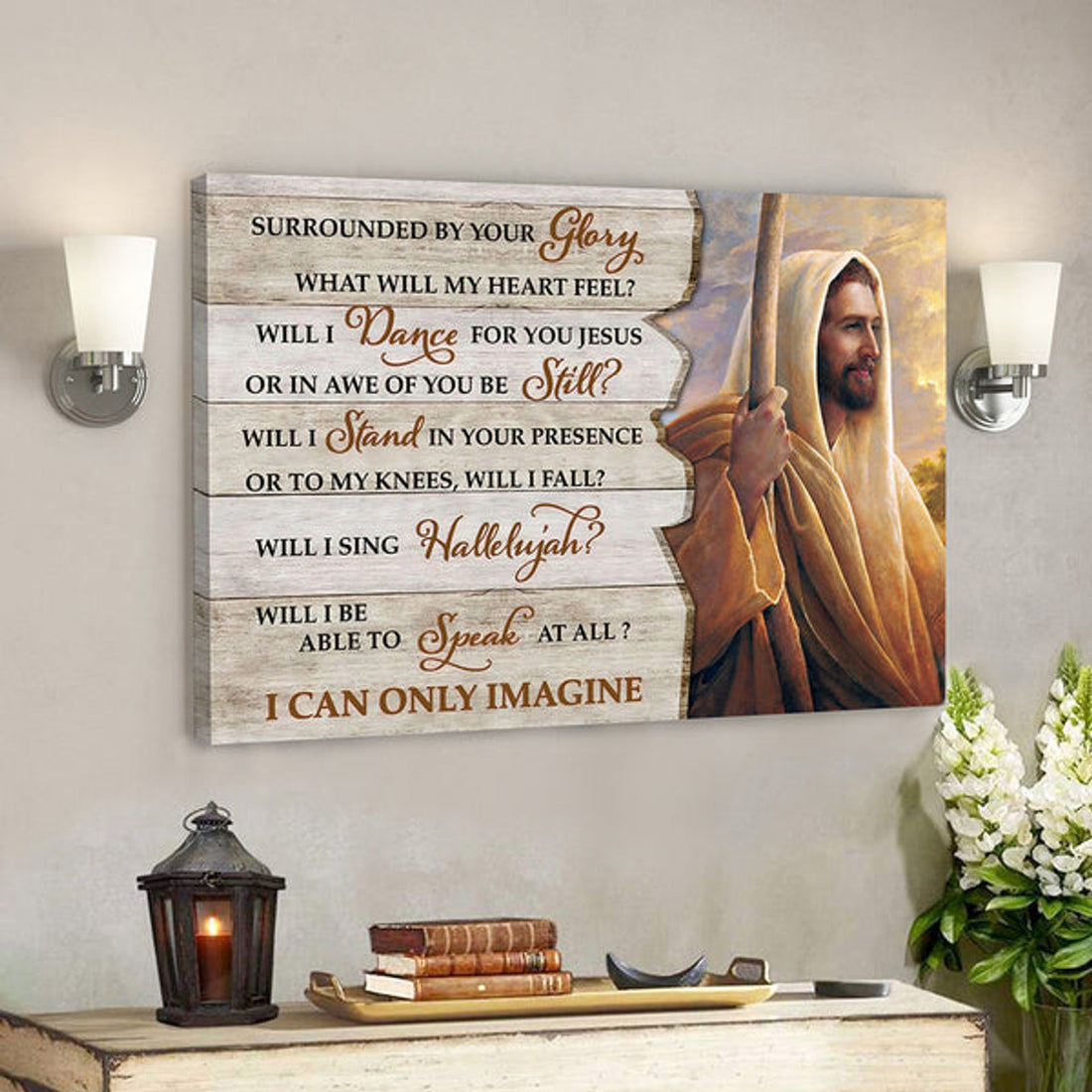 Surrounded By Your Glory - I Can Only Imagine 9 - Bible Verse Canvas Wall Art - Scripture Canvas 