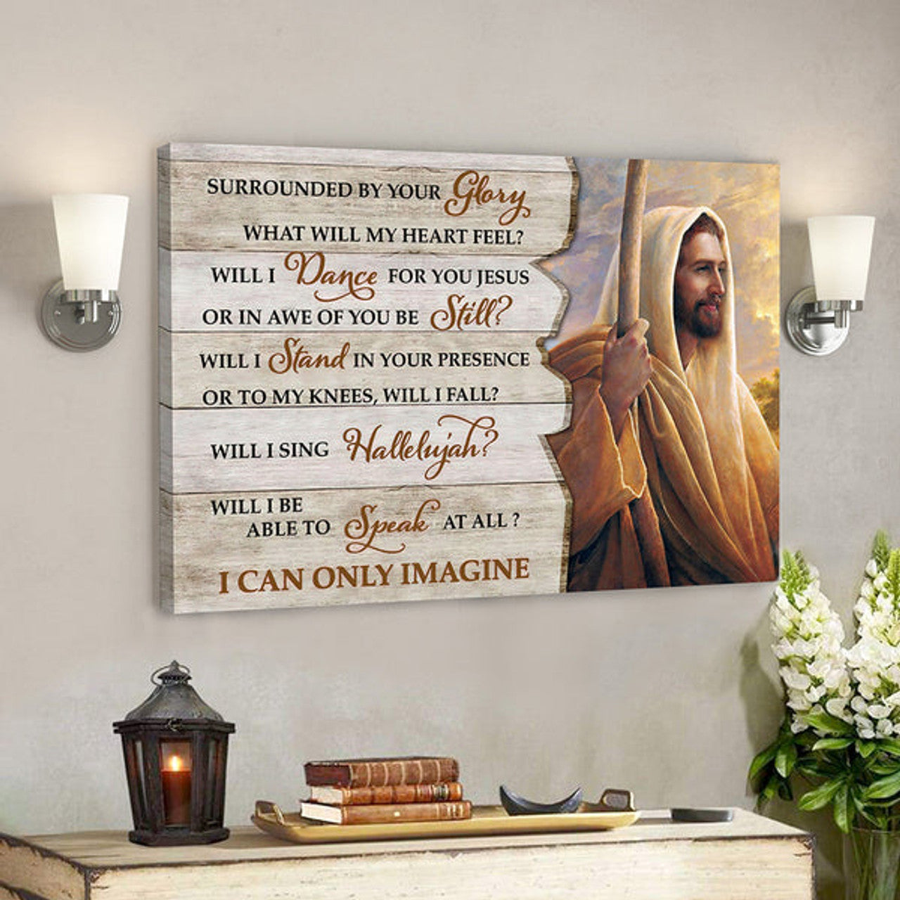 Surrounded By Your Glory - I Can Only Imagine 9 - Bible Verse Canvas Wall Art - Scripture Canvas 