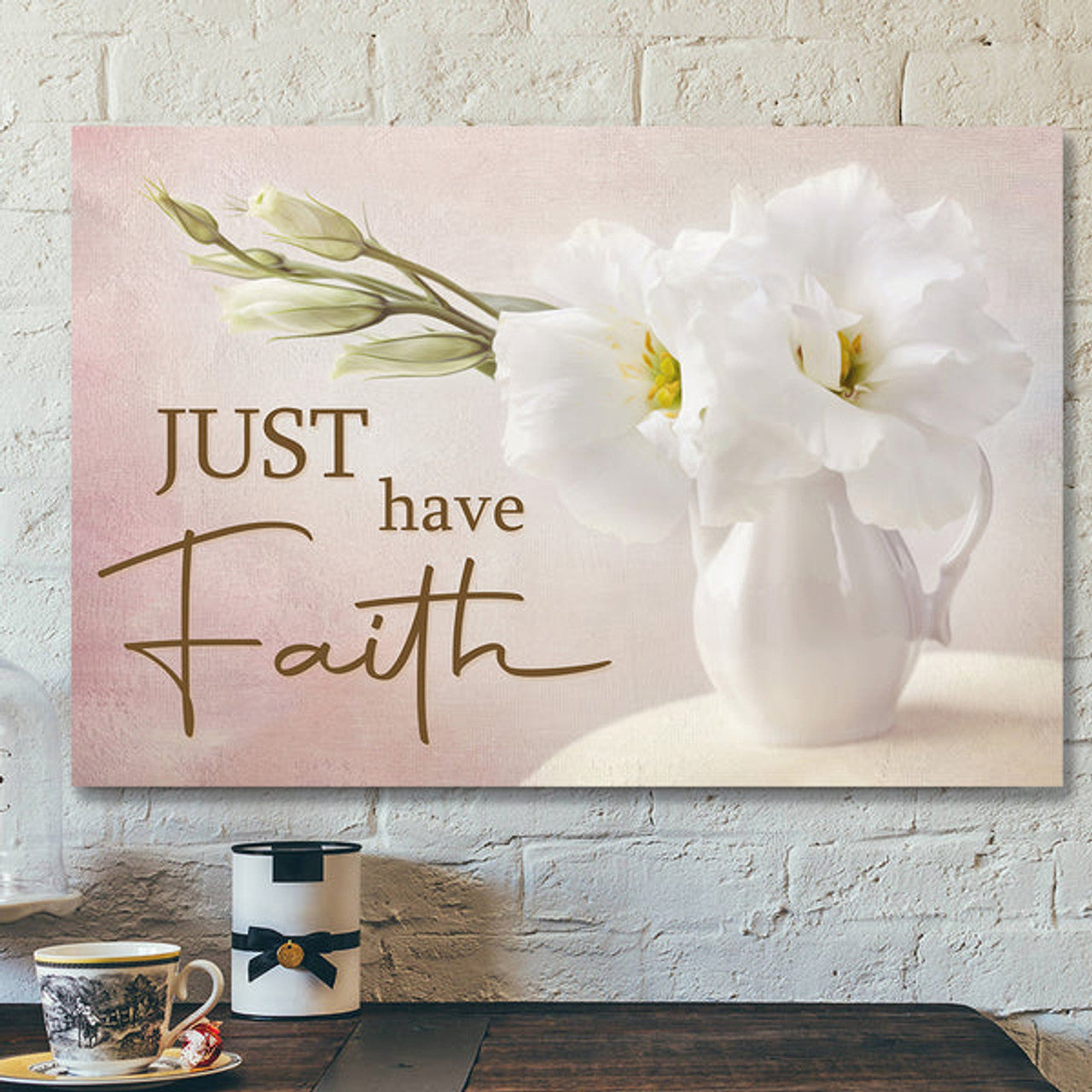 Bible Verse Canvas - Just Have Faith Canvas Wall Art 1 - Scripture Canvas Wall Art